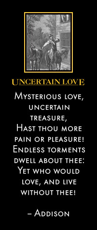 Mysterious love, uncertain treasure